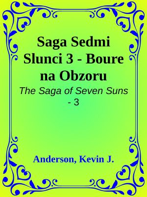 [Saga Sedmi Slunci 03] • Boure na Obzoru